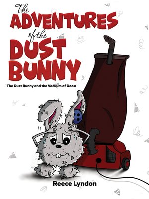 cover image of The Adventures of the Dust Bunny